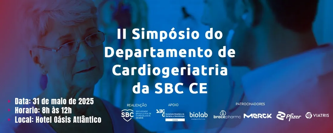 II Simpósio do Departamento de Cardiogeriatria da SBC/CE