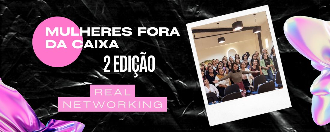 MULHERES FORA DA CAIXA SEGUNDA EDIÇÃO