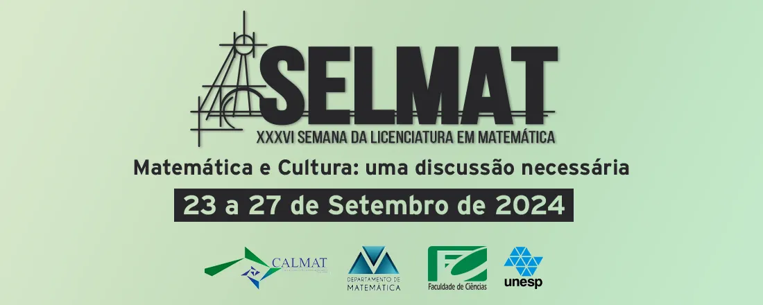 XXXVI Semana da Licenciatura em Matemática