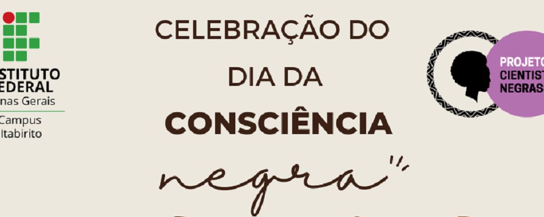 Celebração do Dia da Consciência Negra IFMG Campus Itabirito 2022