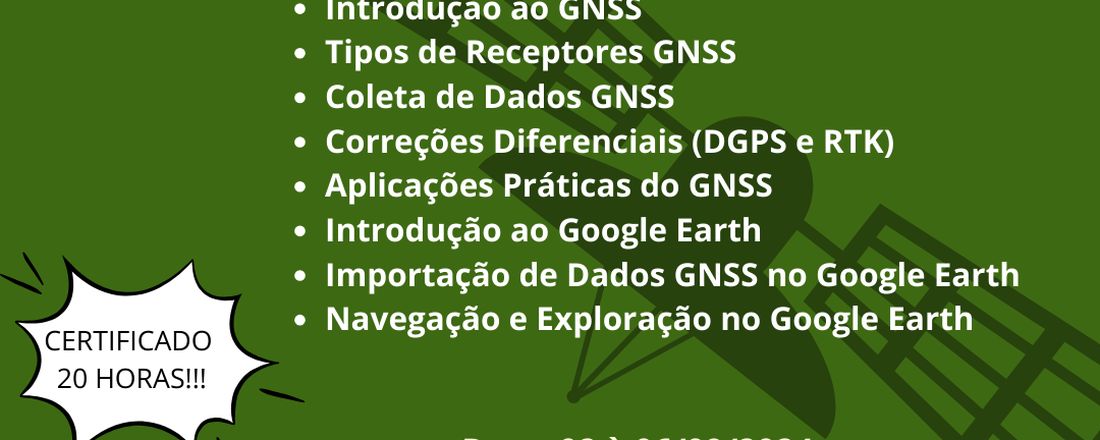 CAPACITAGEO - CURSO NAVEGAÇÃO: GNSS E GOOGLE EARTH