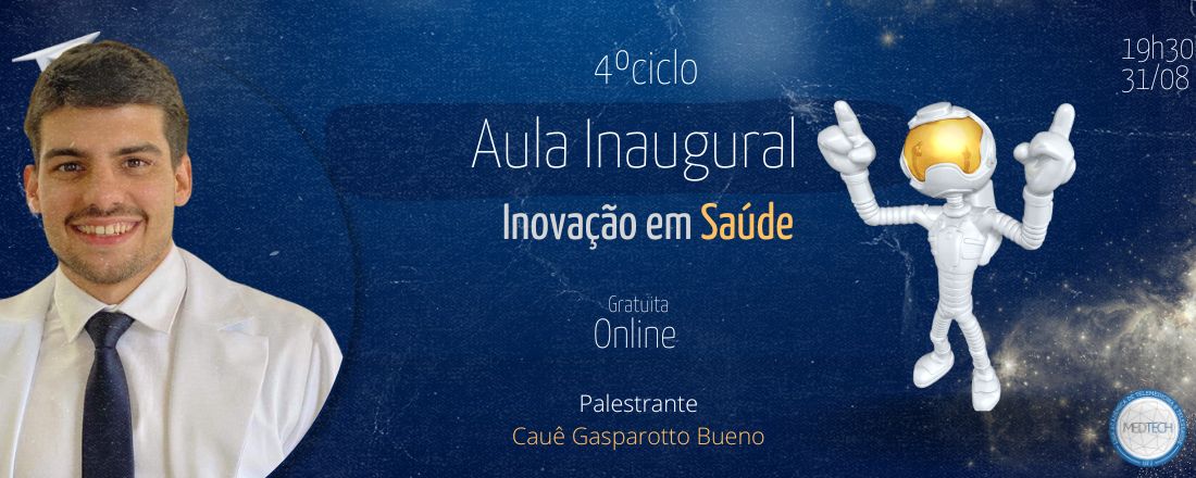 Aula Inaugural "Inovação em Saúde"