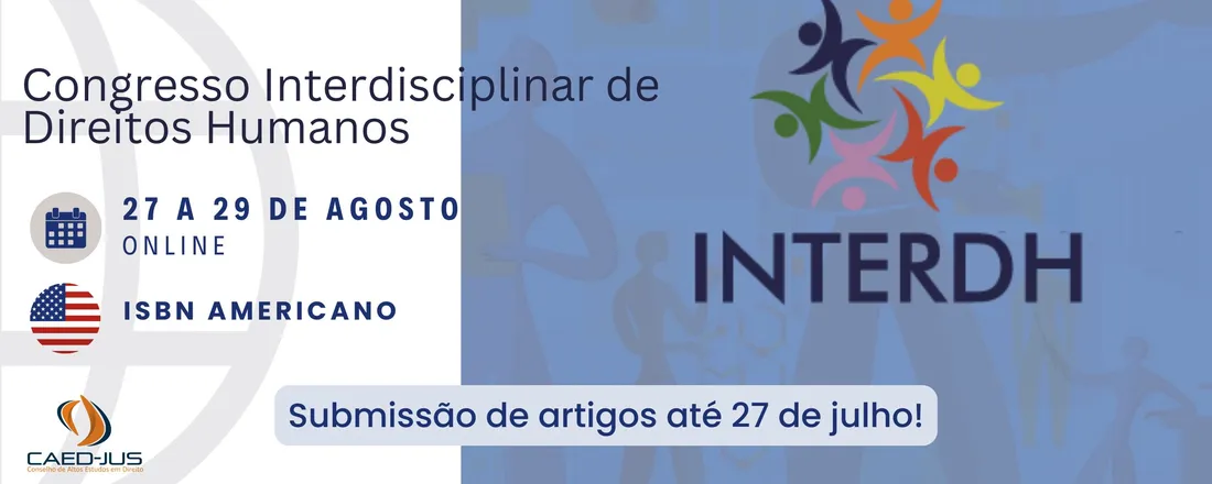 INTERDH 2025 - Congresso Interdisciplinar de Direitos Humanos