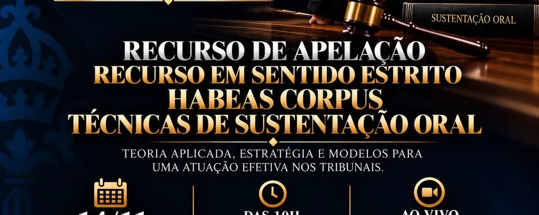 IMERSÃO PRÁTICA PENAL - RECURSOS E HABEAS CORPUS - ELEBORAÇÃO E SUSTENTAÇÃO