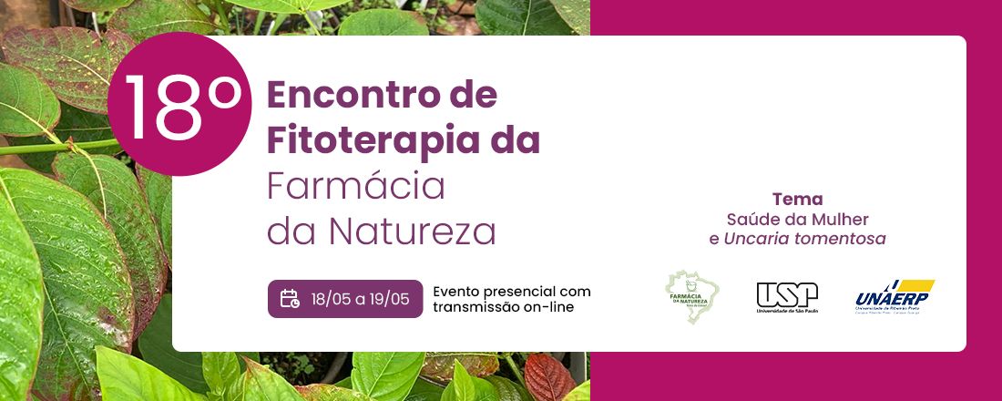 18º Encontro de Fitoterapia da Farmácia da Natureza