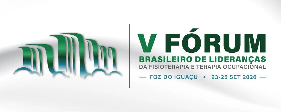 V Forum Brasileiro de Lideranças da Fisioterapia e da Terapia Ocupacional