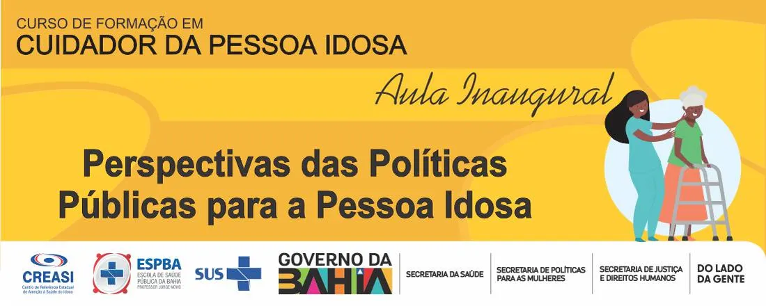 Aula inaugural: Abertura do Curso de Formação em Cuidador da Pessoa Idosa