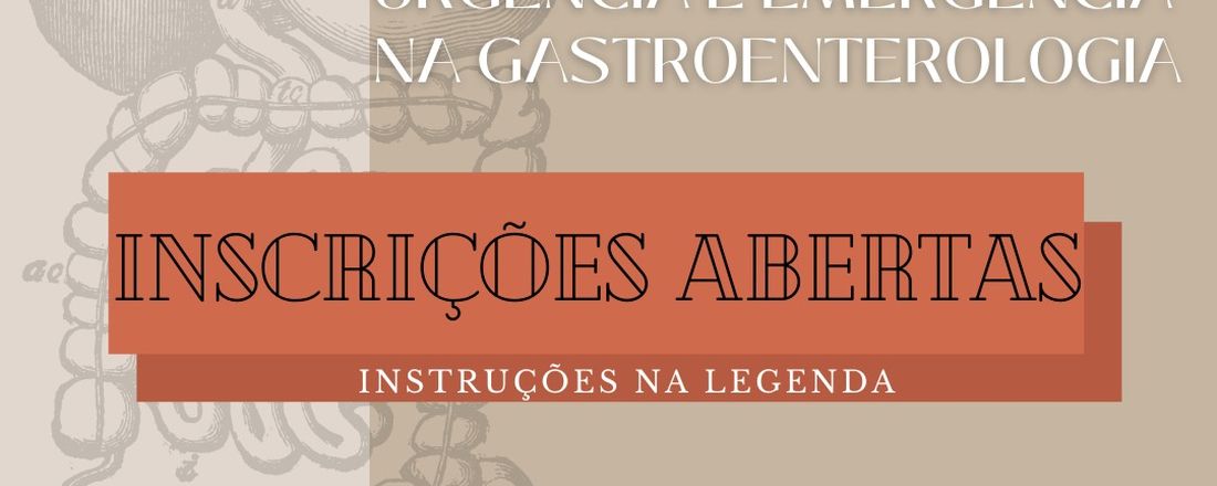 CURSO: Temas Essenciais em Urgência e Emergência na Gastroenterologia