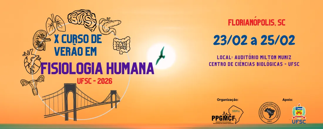 X Curso de Verão em Fisiologia Humana da UFSC - 2026