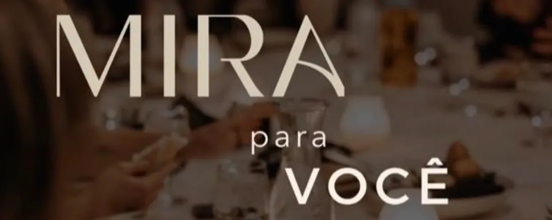 MIRA PARA VOCÊ