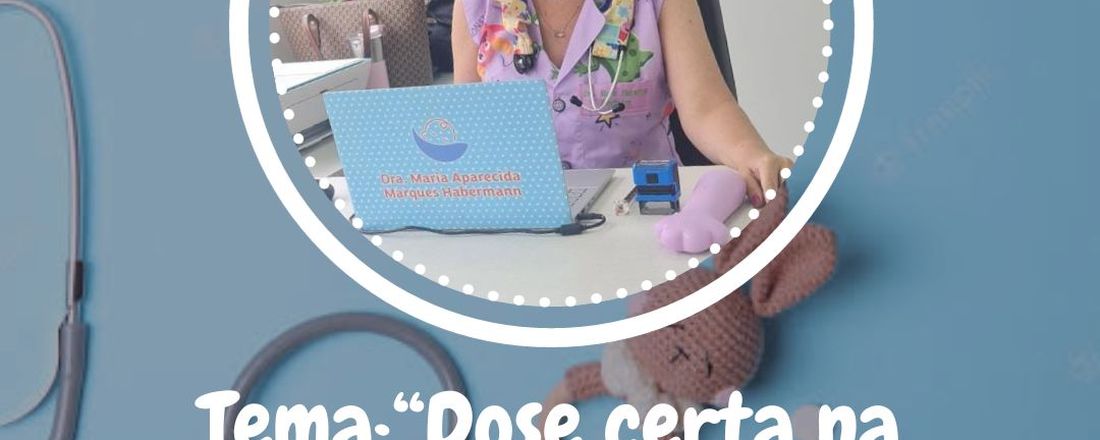 Dose Certa em Pediatria