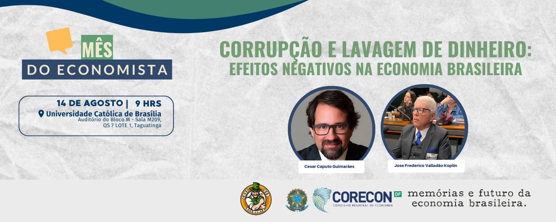 Palestra na UCB: Corrupção e Lavagem de Dinheiro - Efeitos Negativos na Economia Brasileira.