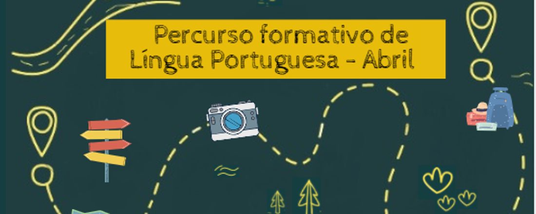 Percurso formativo de Língua Portuguesa - Abril - TARDE