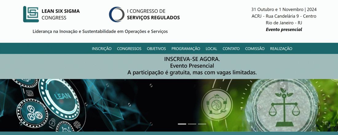 XII Lean Six Sigma Congress – 2024 & I Congresso em Excelência de Serviços Regulados