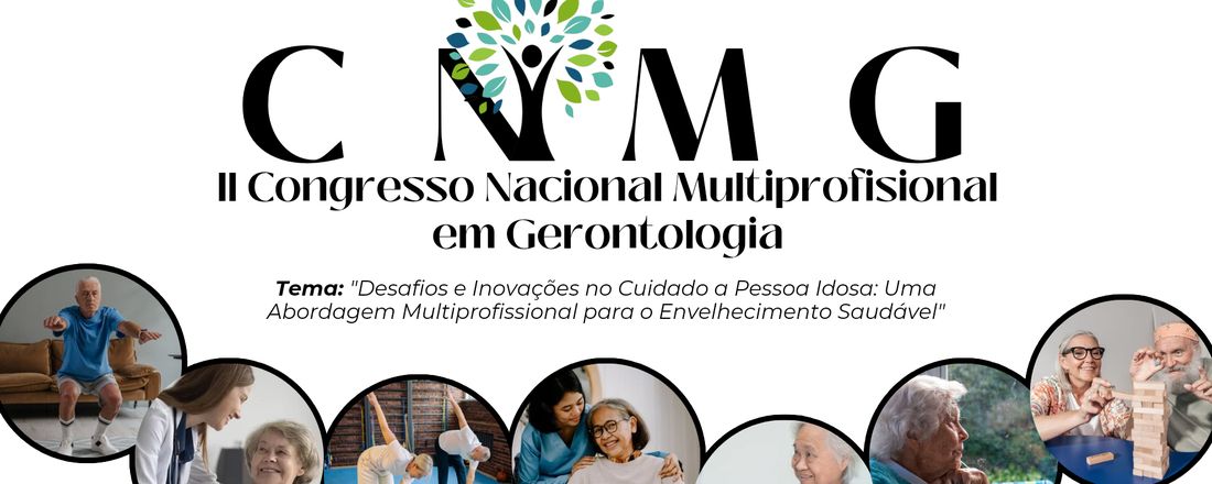 II Congresso Nacional Multiprofissional em Gerontologia