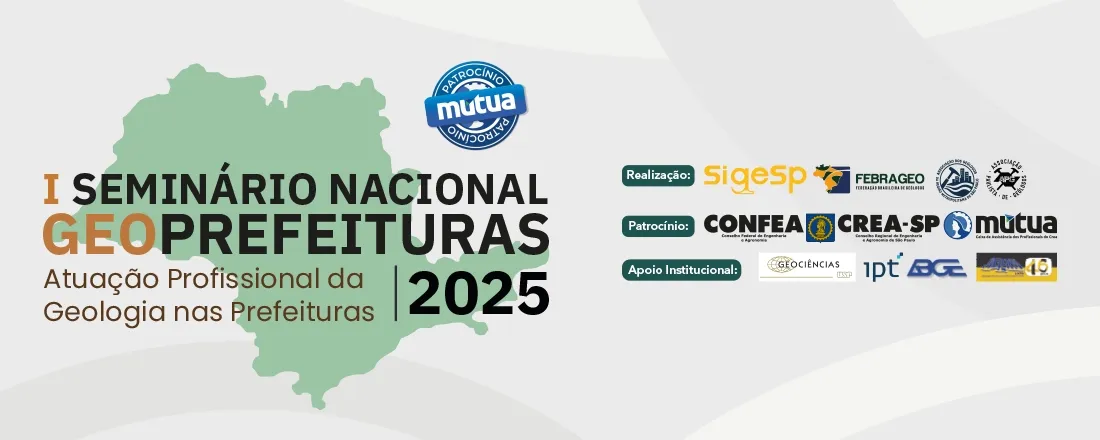 I Seminário Nacional Atuação Profissional da Geologia nos Municípios: GEOPREFEITURAS 2025