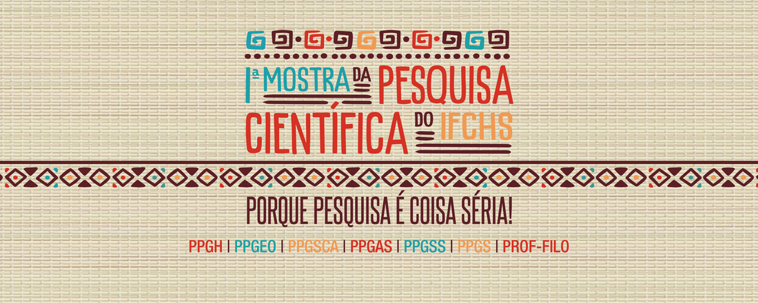 I Mostra da Pesquisa Científica do IFCHS: Porque Pesquisa é Coisa Séria!