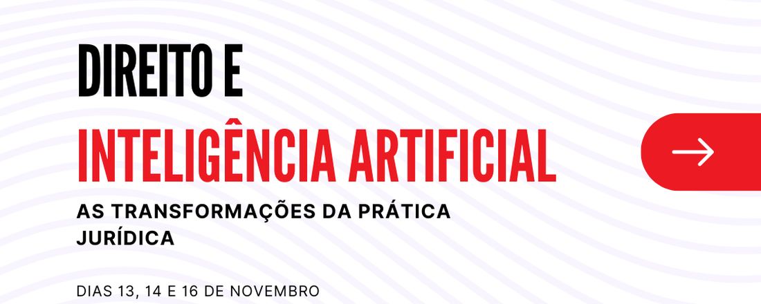 Direito e Inteligência Artificial: As transformações da prática jurídica