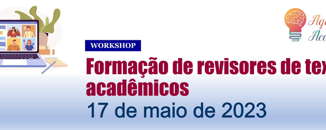 WORKSHOP FORMAÇÃO DE REVISORES DE TEXTOS ACADÊMICOS