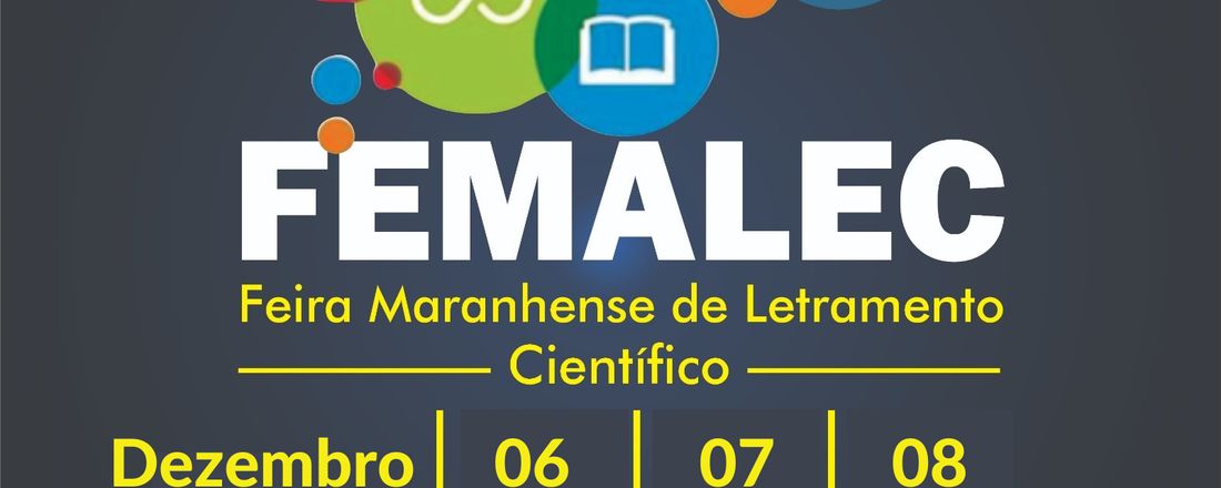 1° Feira Maranhense de Letramento Científico