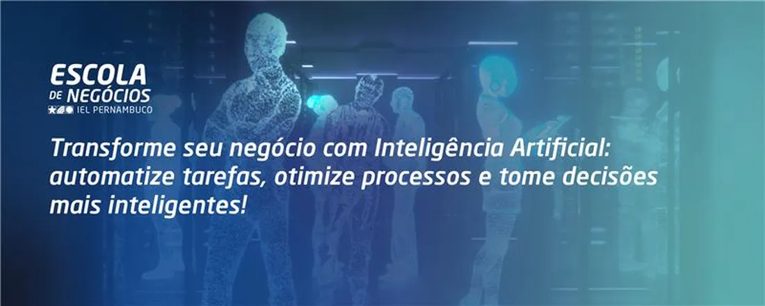 INTELIGÊNCIA ARTIFICIAL PARA PEQUENOS NEGÓCIOS