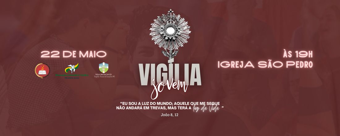 Vigília Eucarística Jovem