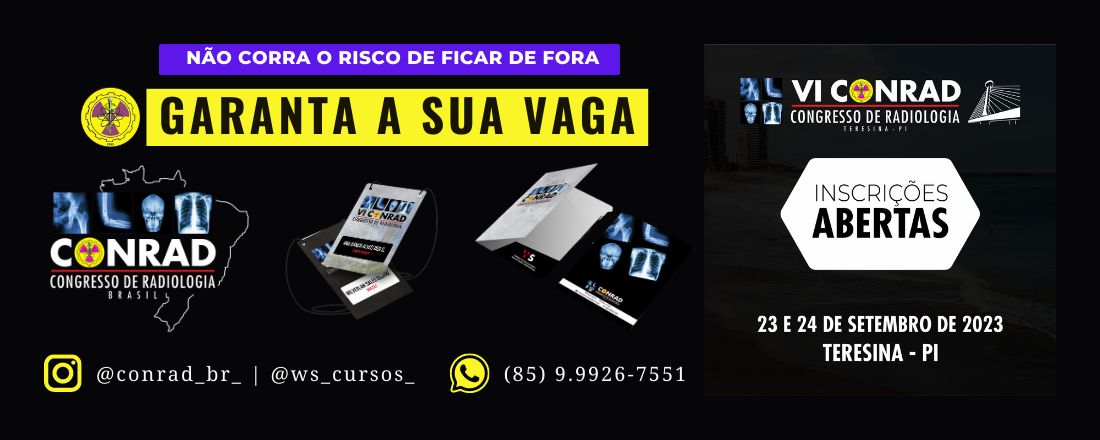 VI CONGRESSO DE RADIOLOGIA BRASIL - Conrad BR [Teresina, Piauí]