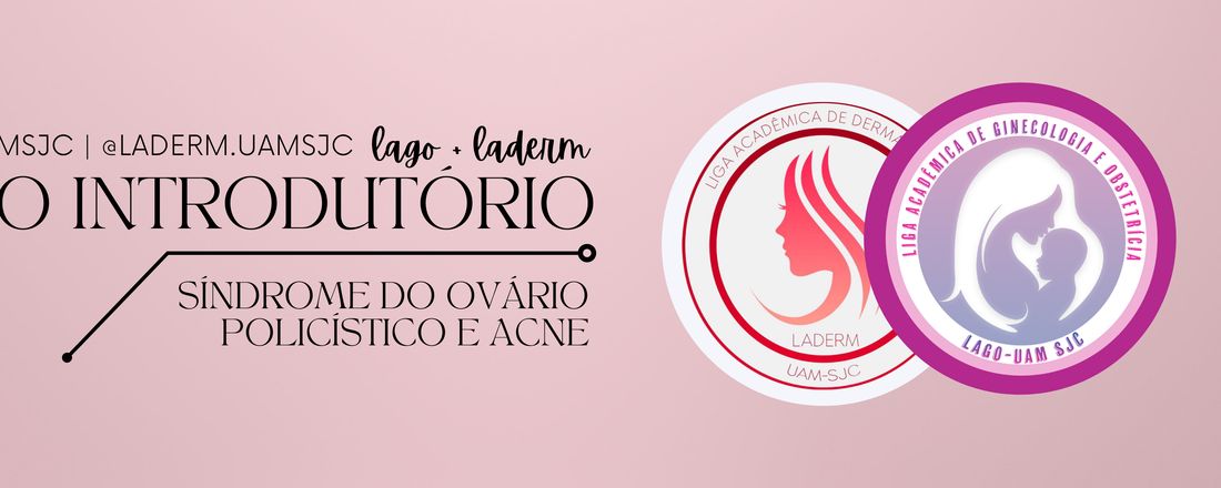 Curso Introdutório: Síndrome do Ovário Policístico e Acne.