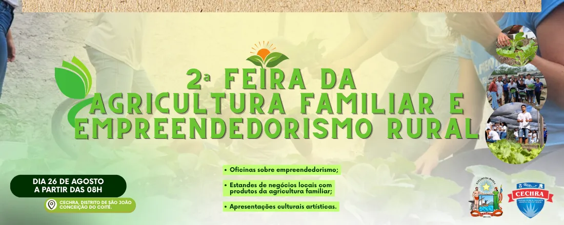 2ª Feira de Agricultura Familiar e Empreendedorismo Rural do CECHRA