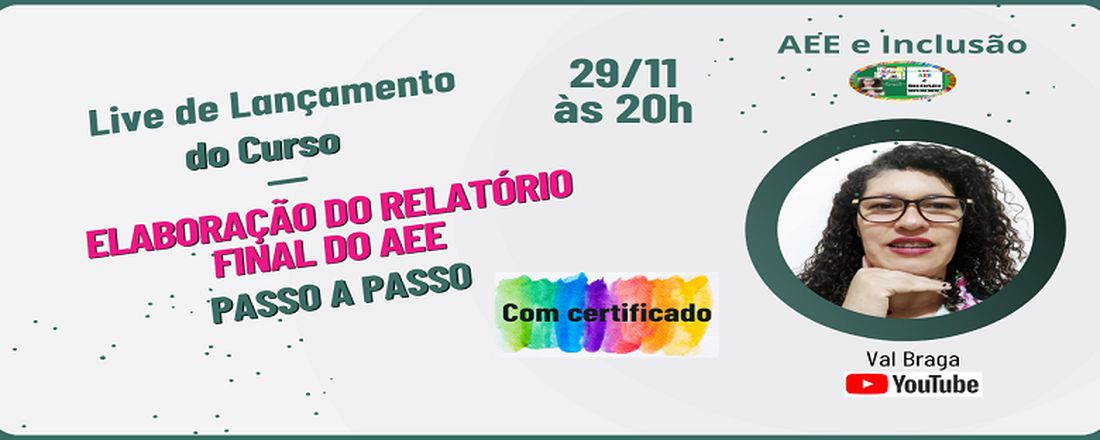 Elaboração do relatório final  do  Atendimento Educacional Especializado - Passo a passo