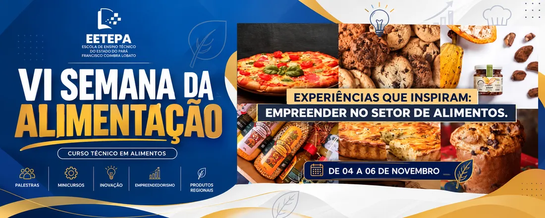 VI SEMANA DA ALIMENTAÇÂO DA EETEPA SANTARÉM