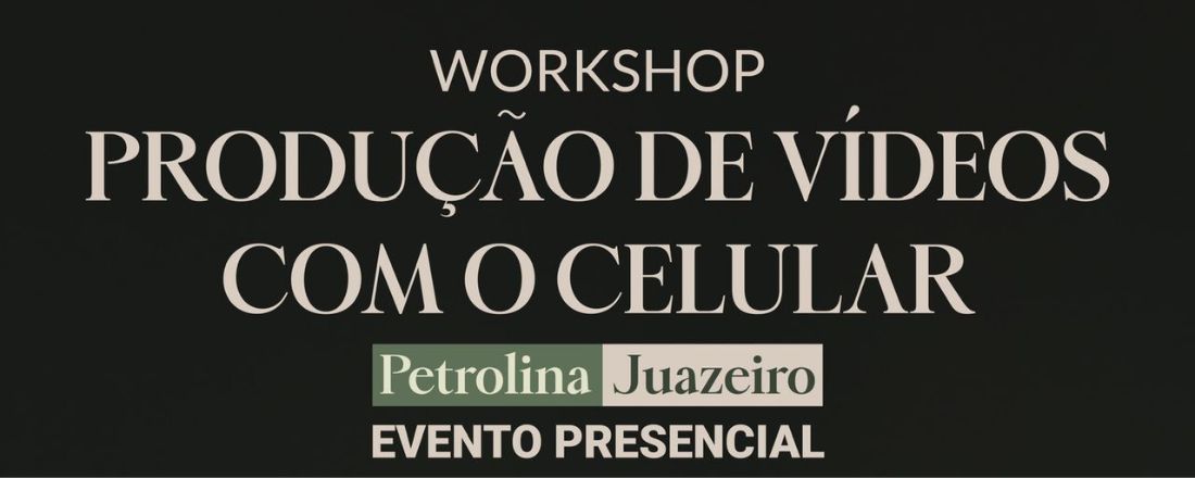 Workshop Produção de vídeos com o celular