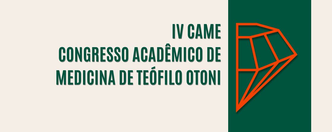 IV CONGRESSO ACADÊMICO DE MEDICINA DE TEÓFILO OTONI