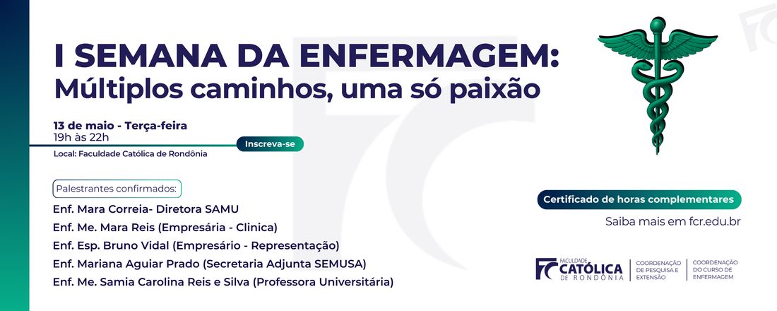 Semana da Enfermagem: Múltiplos Caminhos, Uma Só Paixão