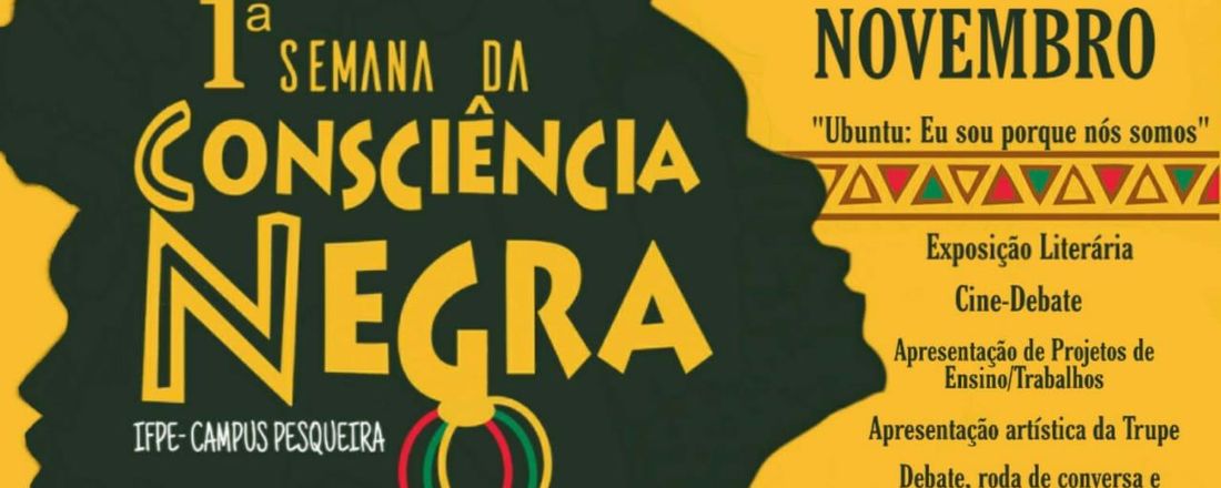 1ª SEMANA DA CONSCIÊNCIA NEGRA