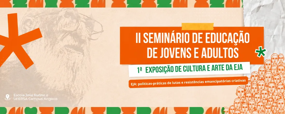 II Seminário da Educação de Jovens e Adultos e I Exposição de Cultura e Arte da EJA