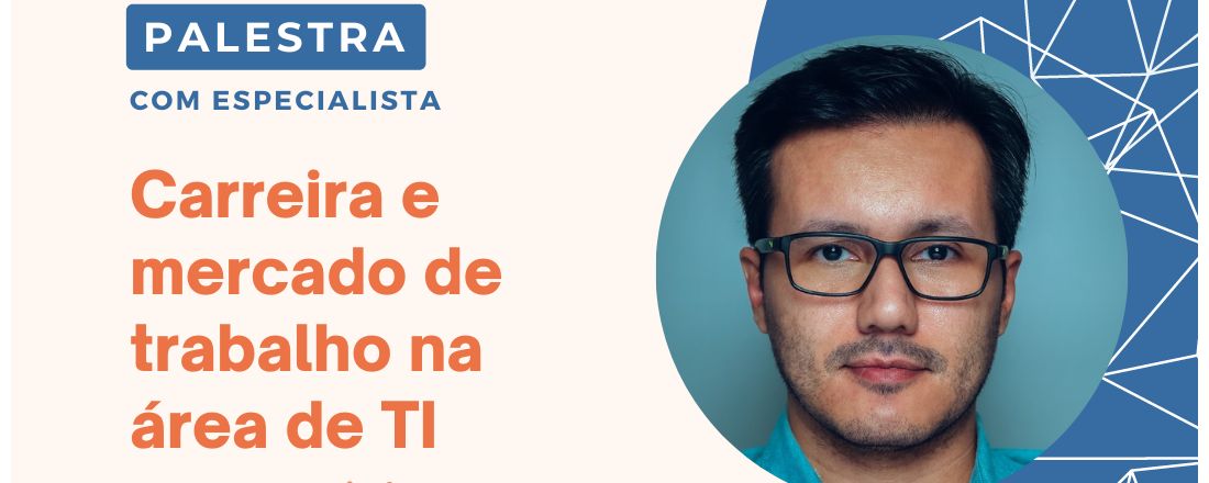 Carreira e mercado de trabalho na área de TI