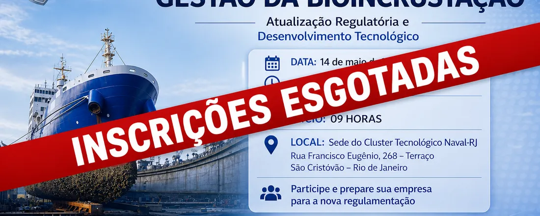 Gestão de Bioincrustação - Atualização Regulatória e Desenvolvimento Tecnológico