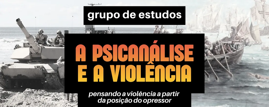 A PSICANÁLISE E A VIOLÊNCIA