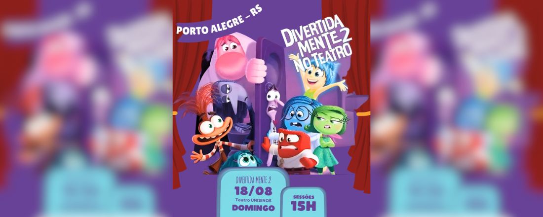 DIVERTIDAMENTE 2 NO TEATRO EM PORTO ALEGR