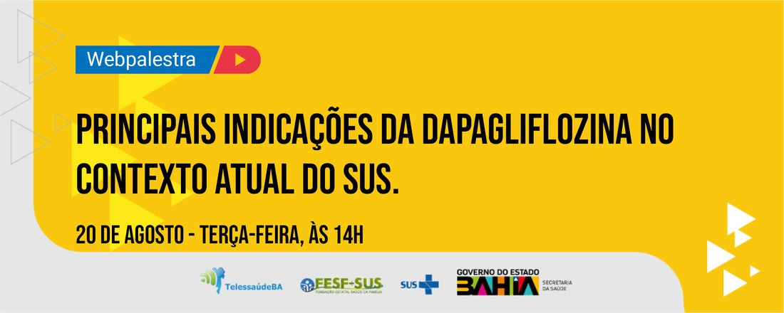 Webpalestra Principais indicações da dapagliflozina no contexto atual do SUS.