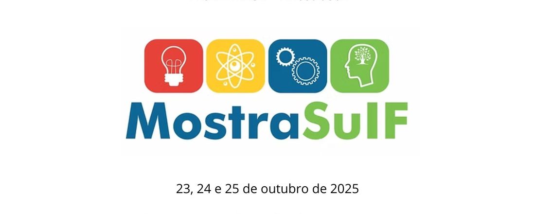 Feira de Ciências, Tecnologia, Saberes Tradicionais e Inovação do Sul Fluminense - MostraSulF