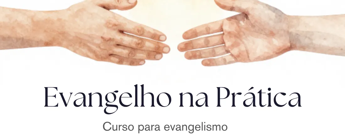 Curso de Evangelismo Pessoal