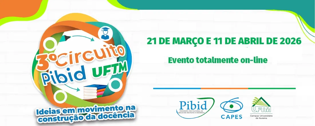 3º Circuito PIBID UFTM