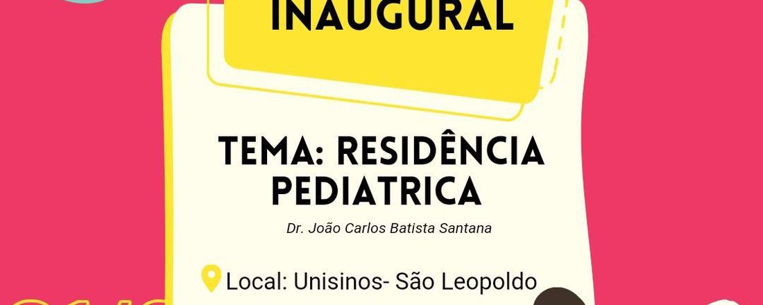 Aula inaugural LAPED sobre Residência pediátrica