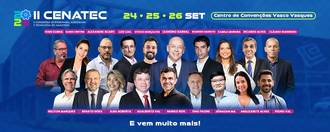 II CENATEC - Congresso de Engenharia, Agronomia e Tecnologia do Amazonas