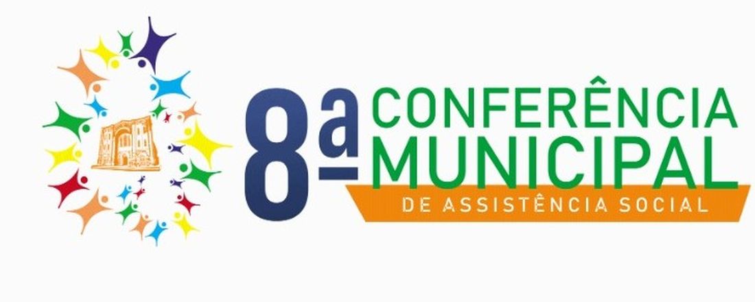 8ª Conferência Municipal de Assistência Social