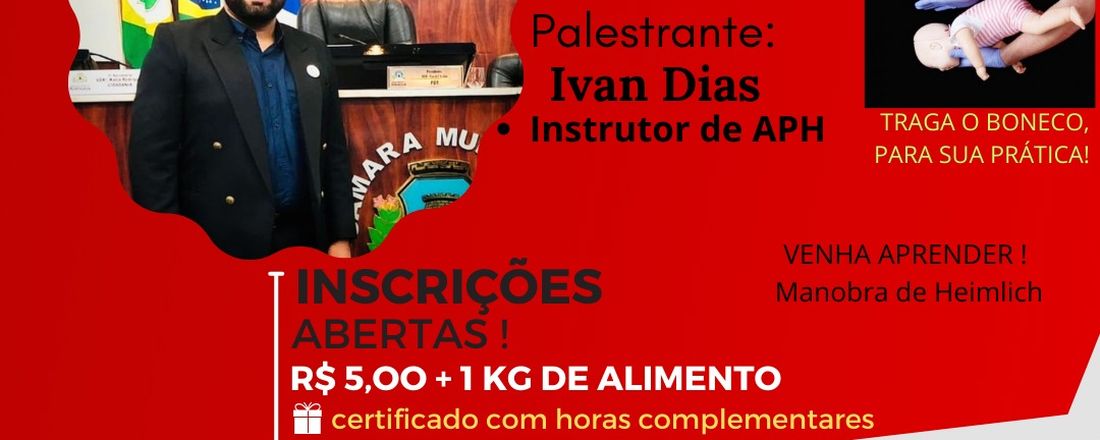 WORKSHOP SOLIDÁRIO - PRIMEIROS SOCORROS: o que fazer em casos de engasgo e parada cardiorrespiratória,