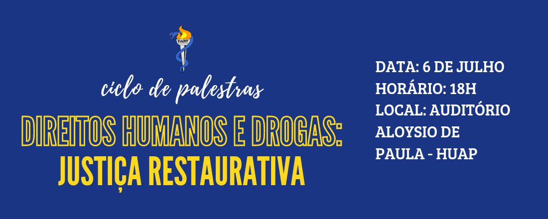 Direitos Humanos e Drogas: Justiça Restaurativa