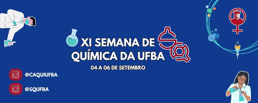 XI Semana de Química UFBA